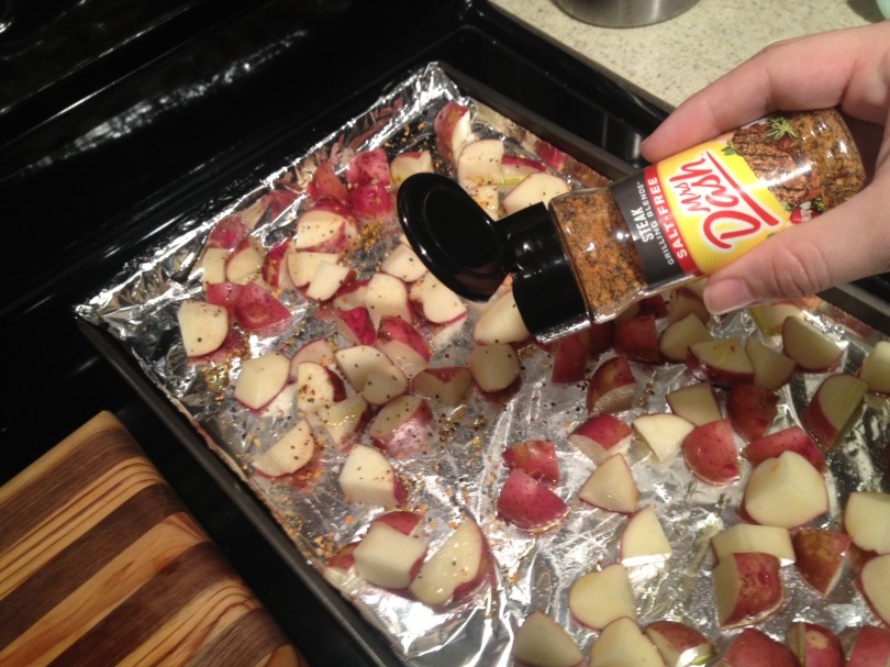 chop up red potato then add mrs. dash and olive oil